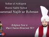 Religious Tour of Sultan ul Ashiqeen Hazrat Sakhi Sultan Mohammad Najib-ur-Rehman Madzillah ul Aqdus Tehsil Mian Channu 2015
